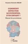 Gnamien Christelle Malan - Comment détecter le potentiel d'un enfant ?