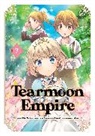 Tristan Hill, Nozomu Mochitsuki, Mizu Morino - Tearmoon Empire (Manga): Volume 7