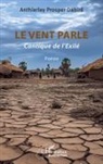 Anthierley Prosper Dabiré - Le vent parle