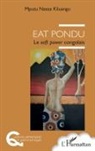 Mputu Nzeza Kiluangu - Eat Pondu