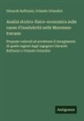 Orlando Orlandini, Odoardo Raffanini - Analisi storico-fisico-economica sulle cause d'insalubrità nelle Maremme toscane
