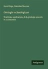 Stanislas Meunier, David Page - Géologie technologique