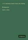 J. P. E. Hartmann, Henrik Hertz, Otto Malling - Korsarerne