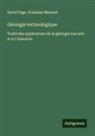 Stanislas Meunier, David Page - Géologie technologique