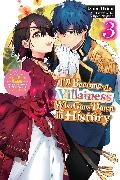 Jyun Hayase,  Moon Sarah, Izumi Okido - I’ll Become a Villainess Who Goes Down in History, Vol. 3 (novel)