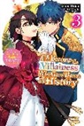 Jyun Hayase, Moon Sarah, Izumi Okido - I’ll Become a Villainess Who Goes Down in History, Vol. 3 (novel)