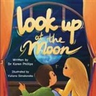 Karen Phillips - Look Up at The Moon