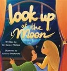 Karen Phillips - Look Up at The Moon