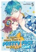 Karin Anzai - It Takes More Than a Pretty Face to Fall in Love Vol. 5