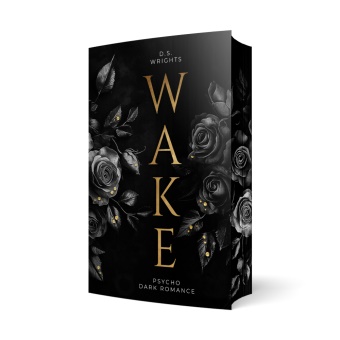 D S Wrights, D.S. Wrights, Finsterherz, FinsterSchwarz - WAKE Eine Psycho Dark Romance | Mit wunderschönem limitierten Farbschnitt