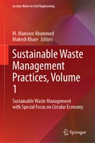 M. Mansoor Ahammed, Khare, Mukesh Khare, M Mansoor Ahammed - Sustainable Waste Management Practices, Volume 1