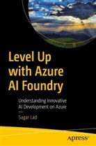 Sagar Lad - Level Up with Azure AI Foundry