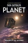 Brandon Q. Morris, A7L Thrilling Books Ltd. - Der geteilte Planet