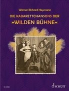 Werner Richard Heymann, Elisabeth Trautwein-Heymann - Die Kabarettchansons der "Wilden Bühne"