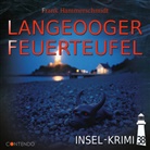 Dana Friedrich, Matthias Keller, Pat Murphy - Insel-Krimi - Langeooger Feuerteufel, 1 Audio-CD (Audio book)