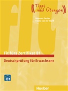 Johannes Gerbes, Frauke Van Der Werff, Jürgen Sepp Buchegger - Fit fürs Zertifikat B1