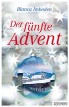 Blanca Imboden - Der fünfte Advent