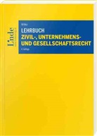 Stefan Wrbka - Lehrbuch Zivil-, Unternehmens- und Gesellschaftsrecht