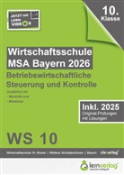 lern de Bildungsgesellschaft mbH, lern.de Bildungsgesellschaft mbH - Original-Prüfungen Wirtschaftsschulabschluss Bayern 2026 Betriebswirtschaftliche Steuerung und Kontrolle