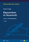 Marc Desens, Marc (Prof. Dr.) Desens, Henning Tappe, Henning (Prof. Dr. Tappe - Klausurenkurs im Steuerrecht
