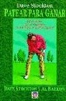 Al Barkow, Dave Stockton - Patear para ganar : el método, y sus secretos, de un gran maestro del pat