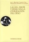 Francisco Cruz Quintana - Lacan : amor y deseo en la civilización del odio