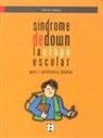 Emilio Ruiz Rodríguez - Síndrome de Down : la etapa escolar