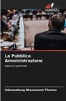 UDEMEOBONG NKEREUWEM THOMAS - La Pubblica Amministrazione
