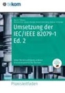 Michael Fritz, Claudia Klumpp, Claudia u Klumpp, Martin Rieder, Roland Schmeling, Stephan Schneider... - Umsetzung der IEC/IEEE 82079-1 Ed. 2