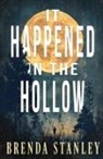 Brenda Stanley - It Happened in the Hollow