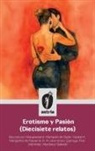 Boccaccio, Marqués de Sade, Maupassant - Erotismo y Pasión (Diecisiete relatos)