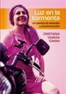 Cristiana Vasiluta Costea - Luz en la tormenta: un camino de sanación y transformación