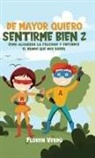 Floren Verdú - DE MAYOR QUIERO SENTIRME BIEN 2