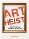 Susie Hodge - Art Heist