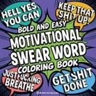 Revive Coloring Books - Bold & Easy Motivational Swear Word Coloring Book for Adults