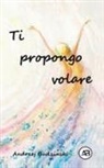 Andrzej Budzinski - Ti propongo volare