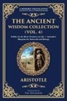 Aristotle - The Ancient Wisdom Collection (Vol. 4)