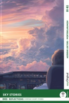 Lucas Penry, EasyOriginal Verlag, Frank, Ilya Frank, EasyOriginal Verlag - Sky Stories - Reflections: 10 Everyday Short Stories vol. 002 - B1-B2 (+ Audio-Online), m. 1 Audio, m. 1 Audio