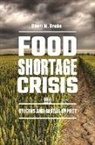 Dawn M Drake, Dawn M. Drake - Food Shortage Crisis