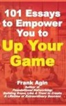 Frank Agin - 101 Essays to Empower You to Your Game