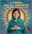 Max Lynn - La Historia De Malala Yousafzai