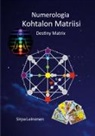 Sirpa Leinonen - Kohtalon Matriisi