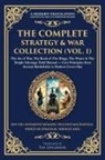Niccolo Machiavelli, Miyamoto Musashi, Sun Tzu - The Complete Strategy & War Collection (Vol. 1)