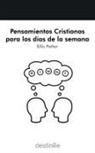 Ellis Potter - Pensamientos Cristianos para los días de la semana