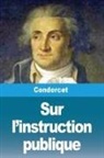 Condorcet - Sur l'instruction publique