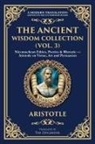 Aristotle - The Ancient Wisdom Collection (Vol. 3)