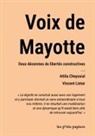Attila Cheyssial, Vincent Liétard - Voix de Mayotte