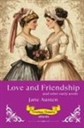Jane Austen - Love and Friendship | Timeless Classics