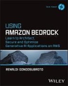 Renaldi Gondosubroto, Renaldi Gondosubroto - Using Amazon Bedrock