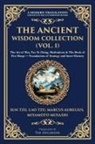 Marcus Aurelius, Miyamoto Musashi, Sun Tzu - The Ancient Wisdom Collection (Vol. 1)